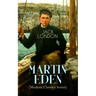 Martin Eden (Modern Classics Series): Autobiographical Novel