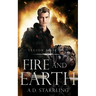 Fire and Earth