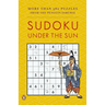 Sudoku Under the Sun: More Than 380 Puzzles from the Penguin Samurai