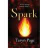 Spark: Dying Fire Part One