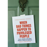 When Bad Things Happen to Privileged People: Race, Gender, and What Makes a Crisis in America