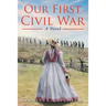 Our First Civil War