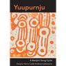Yuupurnju: A Warlpiri song cycle