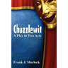 Chuzzlewit: A Play in Two Acts
