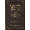 Wicca Starter Kit: A Step by Step Guide for the Solitary Practitioner to Learn the Use of Fundamental Elements of Wiccan Rituals Such as