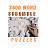 2400 Word Scramble Puzzles: Word Scramble Puzzles to Improve Your IQ: especially for adults