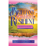 Brilliant, Powerful, & Resilient: Unleashing Women's Business Excellence