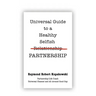 Universal Guide to a Healthy Selfish Relationship/Partnership
