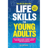 The ART of ADULTING - Like Skills for Young Adults: The Ultimate Guide to Money, Career, Time Management, Mental Health, and Relationships