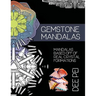 Gemstone Mandalas Coloring Book: A meditative coloring book experience for all ages.