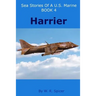 Sea Stories of a U.S. Marine Book 4 Harrier