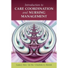 Introduction to Care Coordination and Nursing Management: .