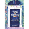 Home Truths: The Compelling Sequel to Safe Place
