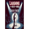 Laughing At The End Of The World