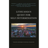 Lithuania's Quest for Self-Determination: Municipal Responses to National Emigration