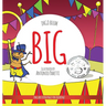 Big: A Little Story About Respect And Self-Esteem