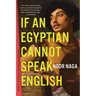 If an Egyptian Cannot Speak English