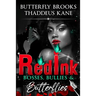 Red Ink: Bosses, Bullies, & Butterflies