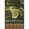 Connie Mack and the Early Years of Baseball