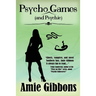 Psycho (and Psychic) Games