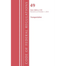 Code of Federal Regulations, Title 49 Transportation 1000-1199, Revised as of October 1, 2024