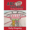 ABC Football: Our Day at the Game