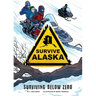 Surviving Below Zero