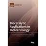 Biocatalytic Applications in Biotechnology