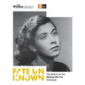 Fate Unknown: The Search for the Missing after the Holocaust: Exhibition catalogue