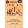 Roget's 21st Century Thesaurus: In Dictionary Form