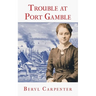 Trouble at Port Gamble