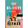 The Believers: Stories