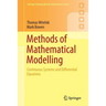 Methods of Mathematical Modelling: Continuous Systems and Differential Equations