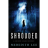 Shrouded: A Crispin Leads Mystery