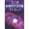369 Manifestation Method