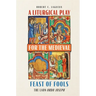 A Liturgical Play for the Medieval Feast of Fools: The Laon Ordo Joseph