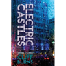 Electric Castles: A Book of Urban Legends