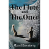 The Flute and the Otter