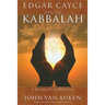 Edgar Cayce and the Kabbalah: A Resource for Soulful Living