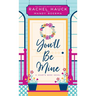 You'll Be Mine: A Hearts Bend Novel