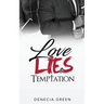 Love, Lies & Temptation