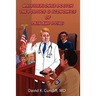 Whistleblower Doctor--The Politics and Economics of Pain and Dying