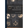 The Old Charges of British Freemasons