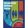 Interpersonal Wellness System: Improving Your Interpersonal Intelligence