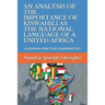 An Analysis of the Importance of Kiswahili as the National Language of a United Africa: A Kiswahili Practical Grammar Text