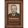 Lebensweg: From the Reich to Rapid City
