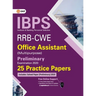 IBPS RRB-CWE Office Assistant (Multipurpose) Preliminary --25 Practice Papers