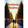 Reclaiming Christmas