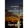 The Theory of Moral Sentiments