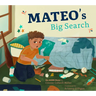 Mateo's Big Search: An ADHD Story